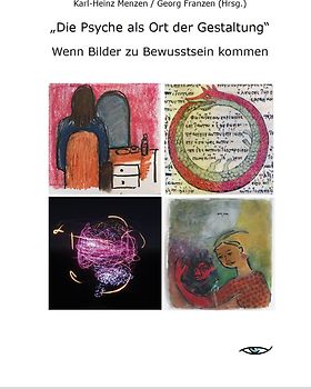 „Die Psyche als Ort der Gestaltung“