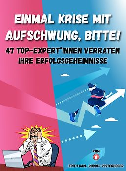 Einmal Krise mit Aufschwung, bitte!