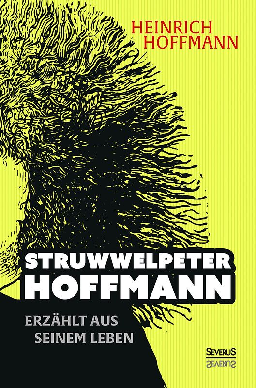 "Struwwelpeter-Hoffmann" erzählt aus seinem Leben