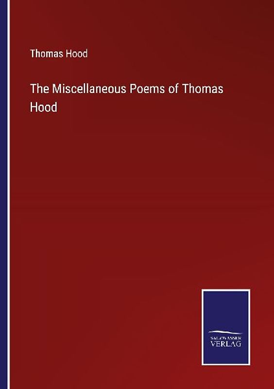 The Miscellaneous Poems of Thomas Hood