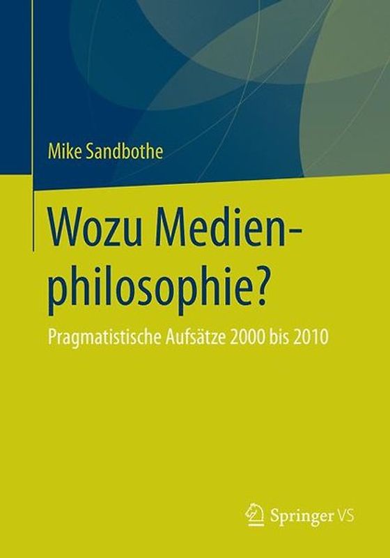 Wozu Medienphilosophie?