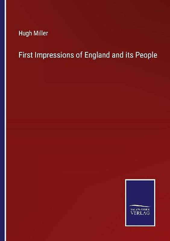 First Impressions of England and its People