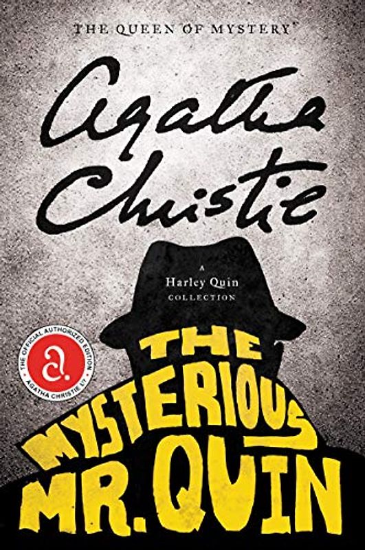 The Mysterious Mr. Quin: A Harley Quin Collection - Christie, Agatha