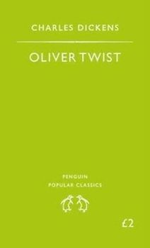 Oliver Twist. (Penguin Popular Classics)