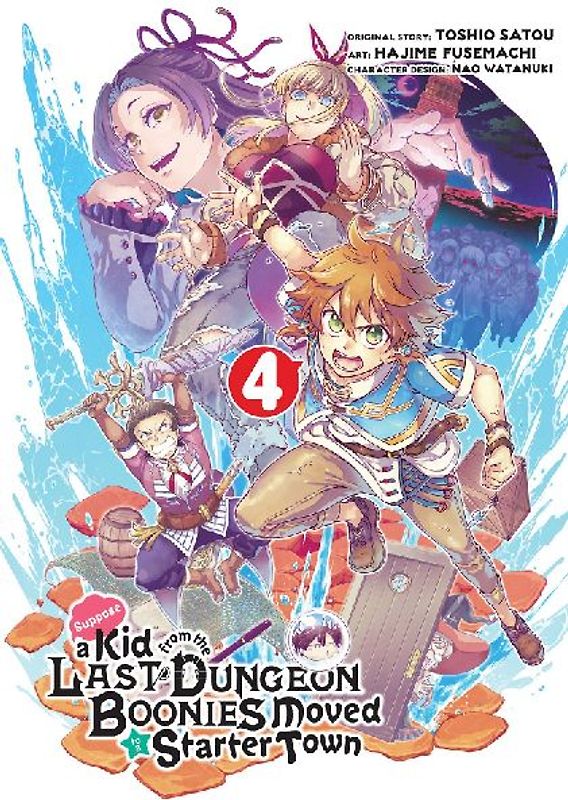 Suppose a Kid from the Last Dungeon Boonies Moved to a Starter Town 04 (Manga)