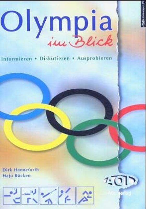 Olympia im Blick. Informieren - Diskutieren - Ausprobieren