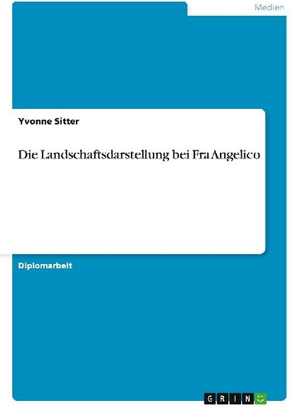 Die Landschaftsdarstellung bei Fra Angelico