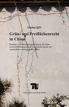 Grün- und Freiflächenrecht in China