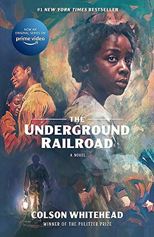 The Underground Railroad: Winner of the Pulitzer Prize for Fiction 2017