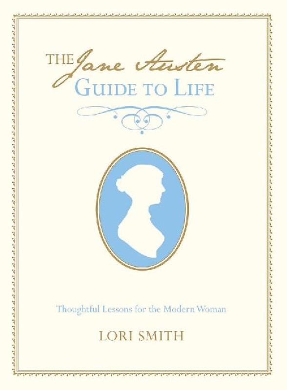 Jane Austen Guide to Life