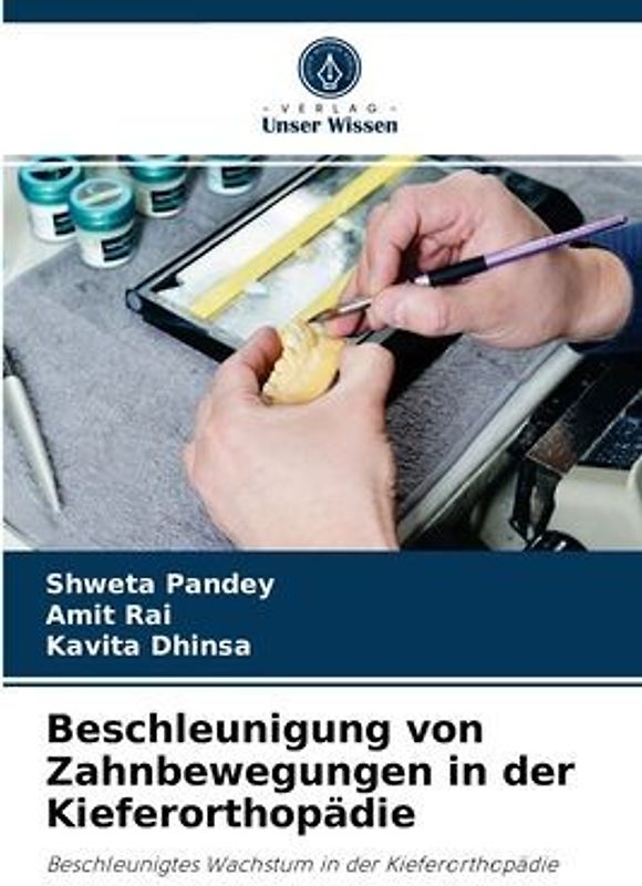 Beschleunigung von Zahnbewegungen in der Kieferorthopädie