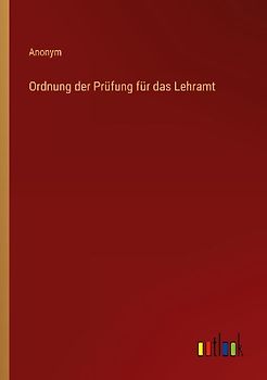 Ordnung der Prüfung für das Lehramt