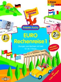 EURO-Rechenreise 1 - Übungen zum Rechnen mit Geld für die 1. Klasse