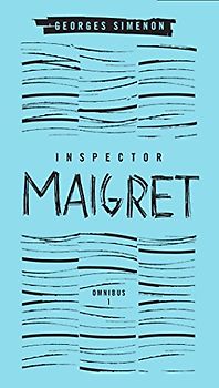 Inspector Maigret Omnibus 1 (Penguin Classics) - Simenon, Georges