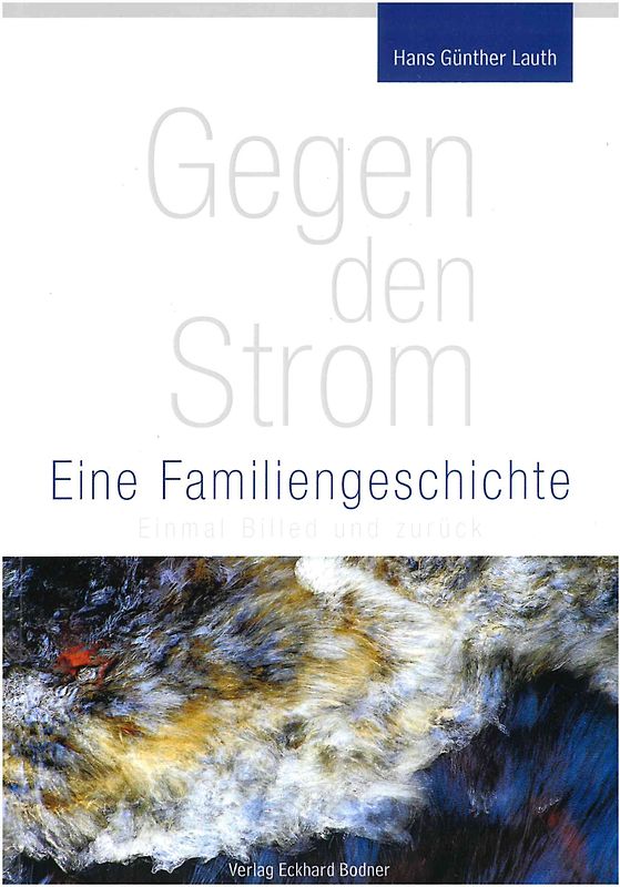 Gegen den Strom - Eine Familiengeschichte