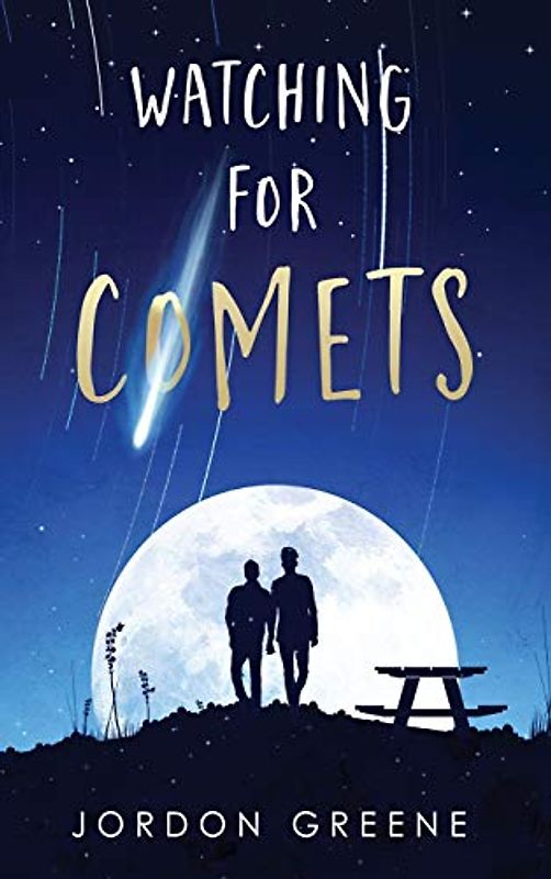 Watching for Comets (A Noahverse Story, Band 2)