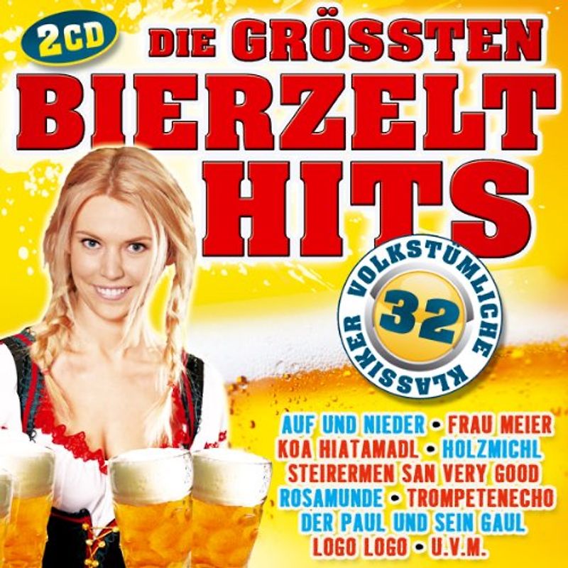 Various - Die größten Bierzelthits - Folge1 - 32 volkstümliche Klassiker u.a. Schürzenjäger, Klostertaler - Hochzeitsmarsch , Frau Meier , Steirermen , Pipihendl , Paul und sein Gaul , Resi i hol di mit mein Traktor ab , Frau Kern , Ententanz - Oktoberfest