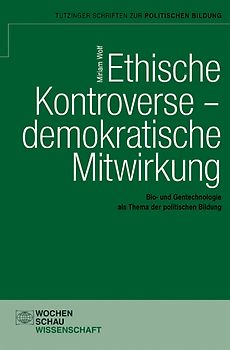 Ethische Kontroverse – demokratische Mitwirkung