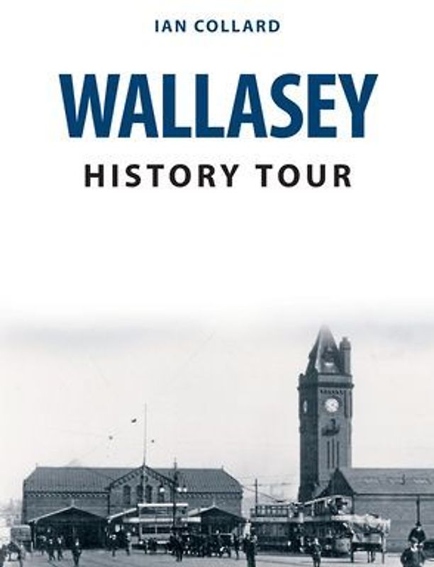 Wallasey History Tour