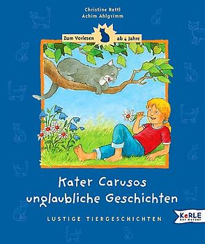 Kater Carusos unglaubliche Geschichten