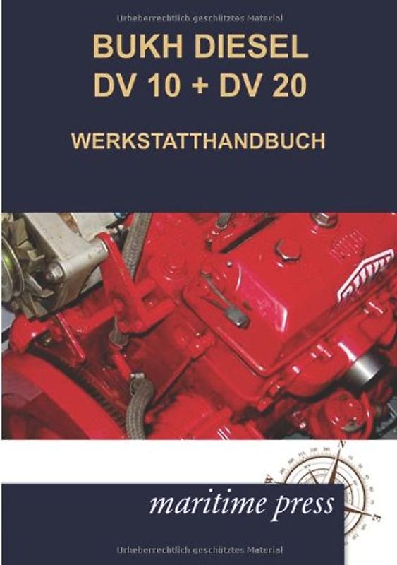 BUKH DIESEL DV 10 + DV 20 WERKSTATTHANDBUCH - N. , N.