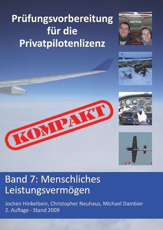 Prüfungsvorbereitung für die Privatpilotenlizenz KOMPAKT: Menschliches Leistungsvermögen