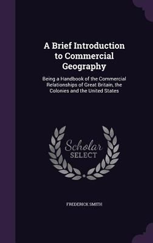 A Brief Introduction to Commercial Geography
