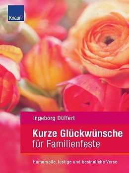 Kurze Glückwünsche für Familienfeste