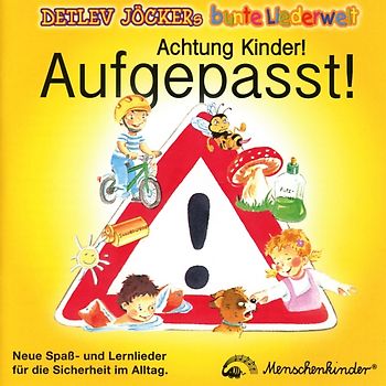Achtung Kinder! Aufgepasst!