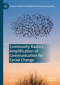 Community Radio's Amplification of Communication for Social Change