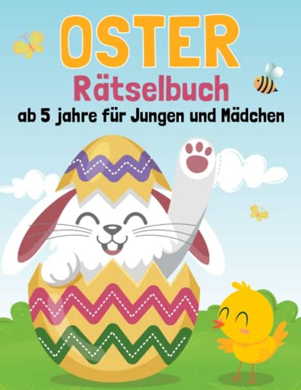 Oster Rätselbuch ab 5 jahre für Jungen und Mädchen: Spielen und lernen für kinder
