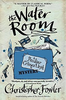 The Water Room: A Peculiar Crimes Unit Mystery (Peculiar Crimes Unit Mysteries (Bantam Paperback))