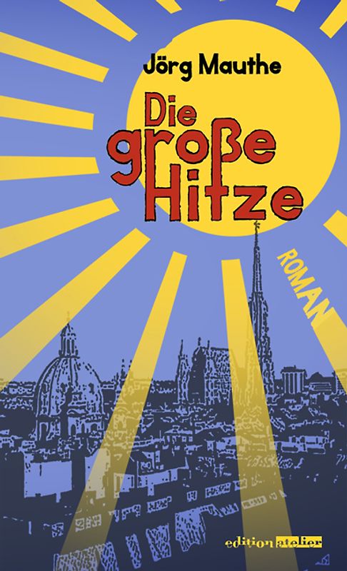 Die große Hitze