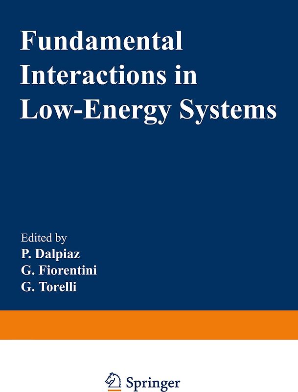 Fundamental Interactions in Low-Energy Systems