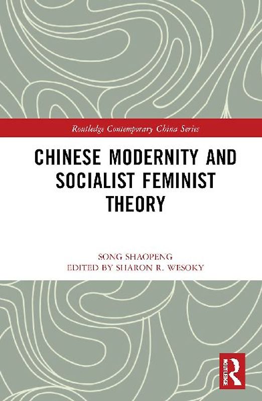 Chinese Modernity and Socialist Feminist Theory