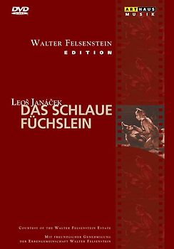 Leos Janacek - Das schlaue Füchslein (Walter Felsenstein Edition)