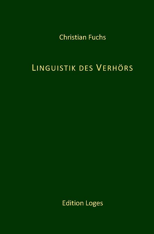 Linguistik des Verhörs