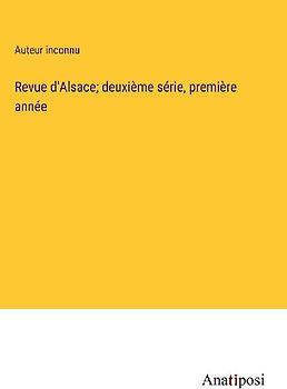 Revue d'Alsace; deuxième série, première année