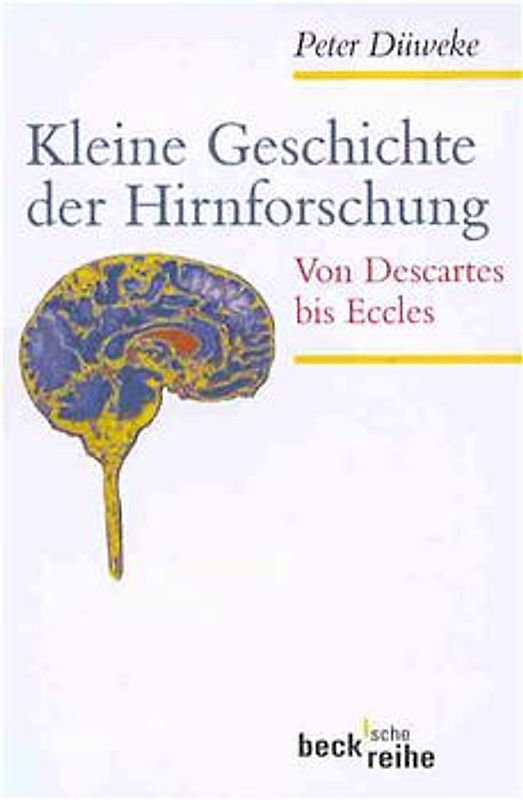 Kleine Geschichte der Hirnforschung