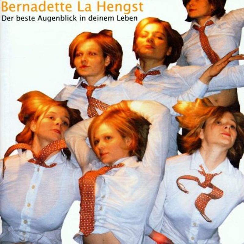 Bernadette La Hengst - Der Beste Augenblick in Deinem Leben