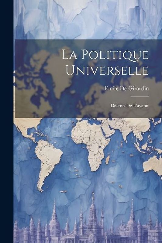 La Politique Universelle