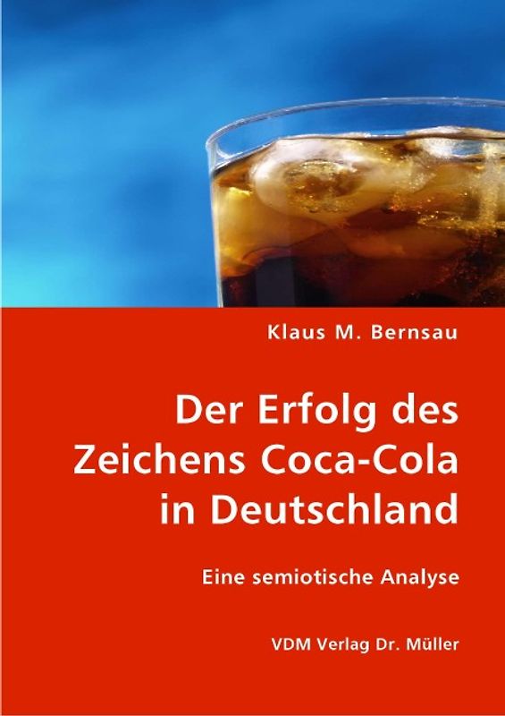 Der Erfolg des Zeichens Coca-Cola in Deutschland