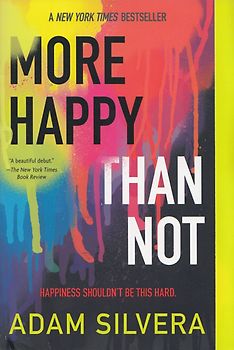 More Happy Than Not - Adam Silvera [Paperback]
