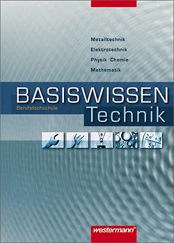 Basiswissen Berufsfachschule Technik