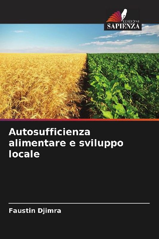 Autosufficienza alimentare e sviluppo locale