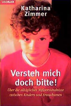 Versteh mich doch bitte!