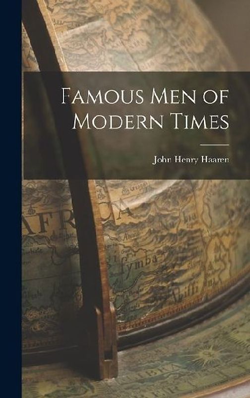 Famous Men of Modern Times