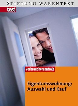Eigentumswohnung: Auswahl und Kauf