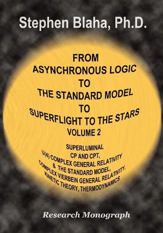 From Asynchronous Logic to the Standard Model to Superflight to the Stars