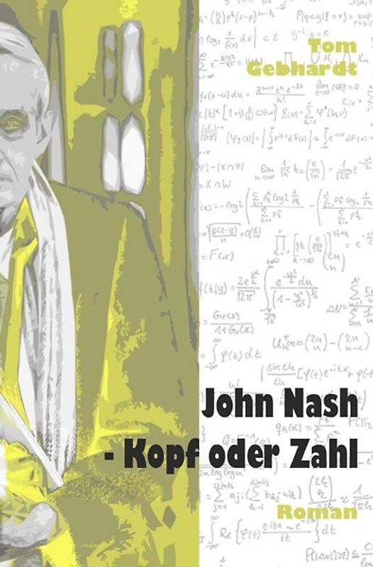 John Nash - Kopf oder Zahl